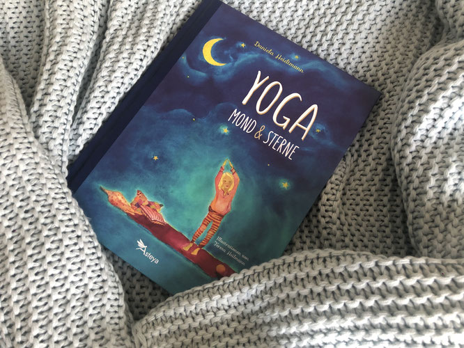 Yoga, Mond und Sterne: EIne Gutenacht Geschichte / Buch-Tipp auf MOMazing – Das Mama Yoga Love Mag